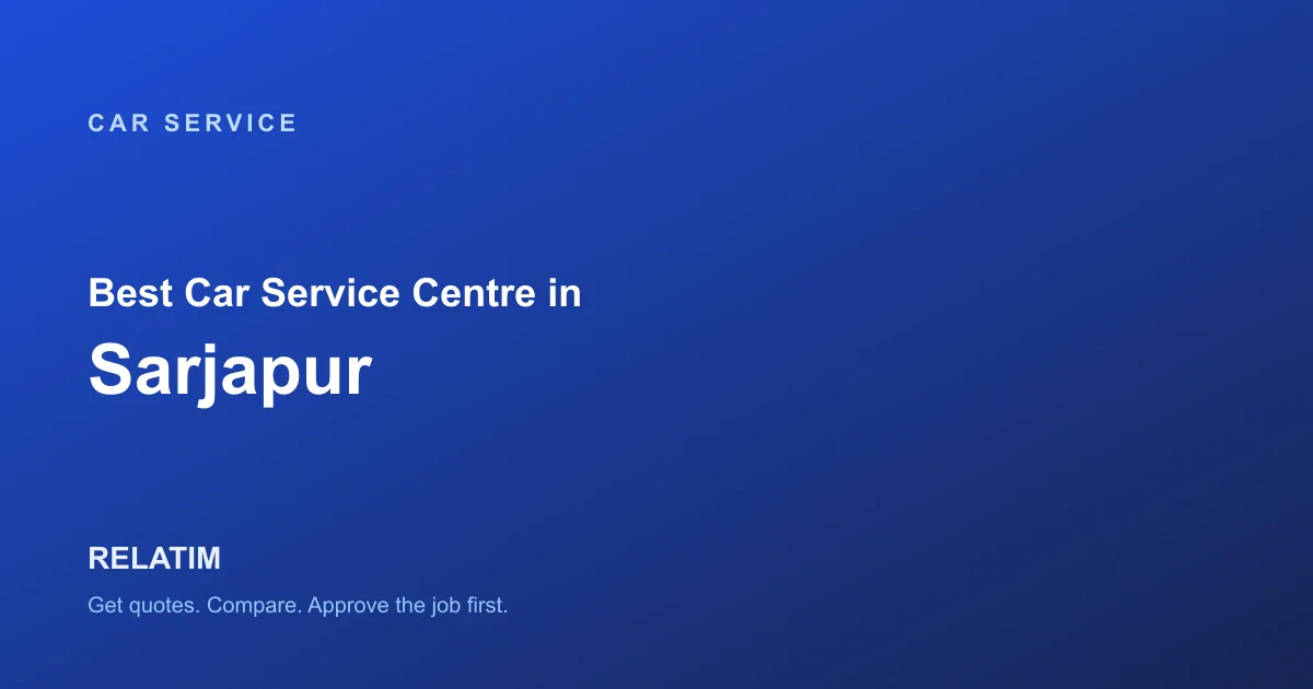 Best Car Service Centre in Sarjapur, Bangalore